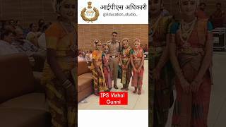 IPS vishal Gunni ips motivation education tranding upsc viralshorts police love [upl. by Powel]