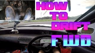 How to 3 ways to drift FWD [upl. by Engvall195]