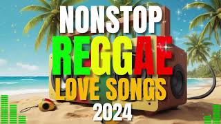 BEST OF ENGLISH REGGAE LOVE SONGS  NEW REGGAE NONSTOP 2024 [upl. by Link824]