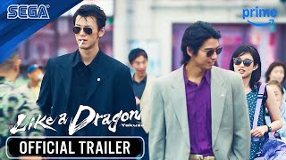 Like a Dragon Yakuza  Official Trailer  Prime Video [upl. by Brost]