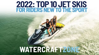 Top 10 Jet Skis For First Timers In 2022  Watercraft Zone [upl. by Ttesil]