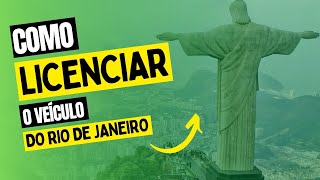 COMO LICENCIAR O VEÍCULO DO RJ  LICENCIAMENTO RJ 2022 [upl. by Aleekat855]