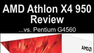 AMD Athlon X4 950 Review AMDs Budget Prince [upl. by Atinnor]