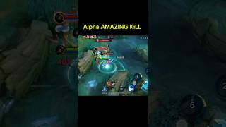 Alpha Amazing KiLL 💯☠️ mobilelegendsalpha shots [upl. by Eilis]