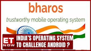 BHAROS Indias 1st Indigeneous Operating System Explained  Bharos Vs Android  ET Now [upl. by Pinzler]