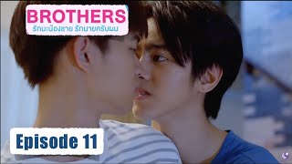 Thai BL  BROTHERS The Series  EP 11  EngSub Official LINE TV Links [upl. by Aihsakal]