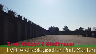 Turm Gräben und Stadtmauer  LVR archäologischer Park Xanten [upl. by Raney85]