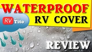 Is My RV Cover Really WATERPROOF [upl. by Alcott355]