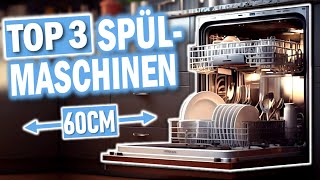 Beste UNTERBAUSPÜLMASCHINEN 2024  Top 3 Spülmaschinen 60cm [upl. by Egreog]