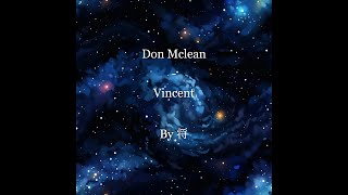 Don Mclean  Vincent By 将 [upl. by Strickler]