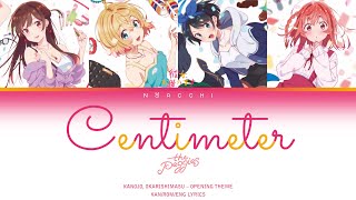 the peggies  Centimeter「Kanojo Okarishimasu」Opening Theme KANROMENG Lyrics [upl. by Hyatt]