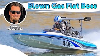 Episode 52  Shane Westerfield Drag Boat Racer Engine Builder and Tuner [upl. by Rehpotsrhc]