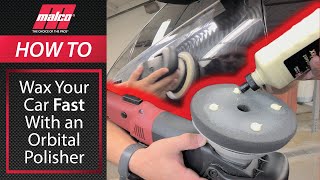 How to Wax Your Car FAST with an Orbital Polisher [upl. by Garrick]