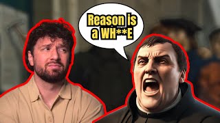 Martin Luther vs Reason and Logic w LloydDeJongh [upl. by Grenier]