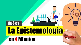 ¿Qué es la EPISTEMOLOGÍA y para qué sirve  Resumen [upl. by Gothard956]