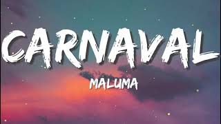 Carnaval  Maluma LetraLyrics [upl. by Elenahc380]