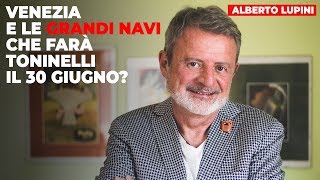 Venezia e le grandi navi Che farà Toninelli il 30 giugno [upl. by Schlessinger597]