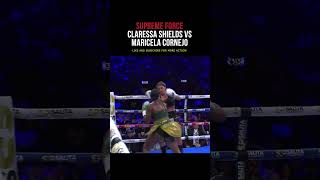 CLARESSA SHIELDS VS MARICELA CORNEJO  HIGHLIGHTS [upl. by Dolly437]