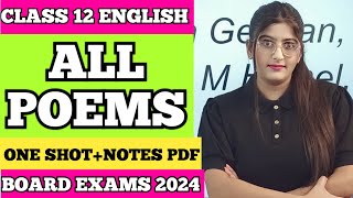 All Poem Class 12 English Board Exam 2024 [upl. by Ellednek]