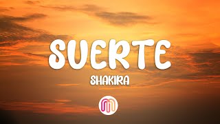 Shakira  Suerte Letra  Lyrics [upl. by Asenav]