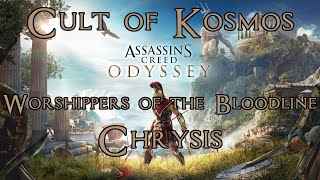 Assassins Creed Odyssey Cult of Kosmos Kill Chrysis Worshippers of the Bloodline 100 Completion [upl. by Aaronson]