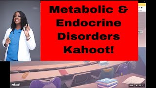 Metabolic amp Endocrine Disorders Kahoot [upl. by Yeniar]