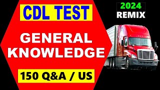 CDL Practice Test quotGeneral Knowledgequot 150 QampAUSRemix [upl. by Shellie]