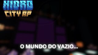 Minecraft Hidro City Rp TEMPORADA 2 EP 42  O MUNDO VAZIO [upl. by Airetahs]