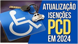 Atualizações Importantes sobre Isenções para PCD em 2024  IPI ICMS e IPVA [upl. by Jehias]