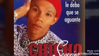 Chicho Severino  Goza Tu Vida [upl. by Li964]