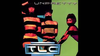 TLC  Unpretty Audio [upl. by Hemetaf]