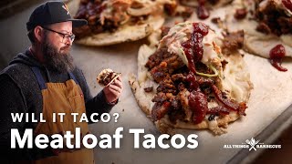 Will It Taco  Can Leftover Meatloaf Make Great Tacos [upl. by Bunde]