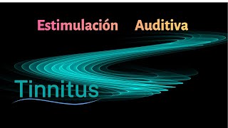 Terapia de estimulacion auditiva para reducir zumbido oido terapia sonido para disminuir tinnitus [upl. by Standish458]