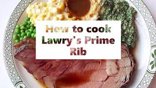 How to cook Lawrys Prime Rib [upl. by Edas]