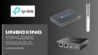 Unboxing of TPLink Omada Hardwares  ER605 OC200 EAP225 [upl. by Nitsyrc]