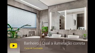 Iluminação de Banheiro  Por que usar PAR 20 [upl. by Algernon]