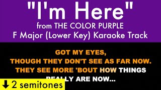 quotIm Herequot Lower Key from The Color Purple F Major  Karaoke Track with Lyrics on Screen [upl. by Sisile686]