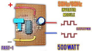 CD4047 Inverter  50Hz60Hz  500W  12Volt To 220Volt [upl. by Zsa862]