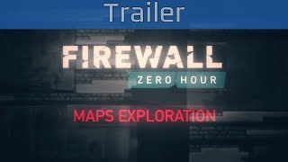 Firewall Zero Hour  Maps Exploration Trailer HD 1080P [upl. by Ailahs699]