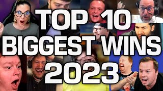 Top 10 Streamers Biggest Wins of 2023 [upl. by Yenffit]