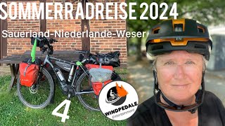 Sommerradreise 2024 Teil 4 Sauerland l Niederlande l Weser [upl. by Kronick206]