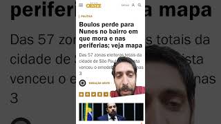 Boulos perde nas periferias para o Nunes Será o fim da esquerda [upl. by Ronnoc]