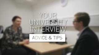 Your University Interview  Advice amp Tips [upl. by Sucramel]