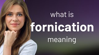 Fornication  FORNICATION meaning [upl. by Awahsoj141]