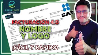 ►🔥 NOMBRE Y LOGO EN TU FACTURA 40 ANTE EL SAT 🔥 [upl. by Thisbee770]