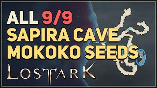 Lost Ark All Sapira Cave Mokoko Seed Locations [upl. by Raney252]