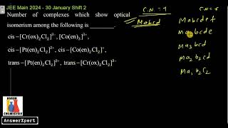 Number of complexes which show optical isomerism among the following is [upl. by Bremer]