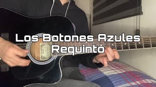 Los Botones Azules  Junior H ft Luis R Conriquez Cover Requinto [upl. by Ez]