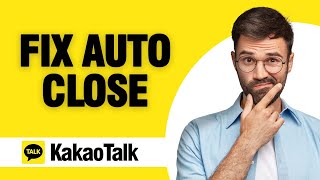 How To Fix And Solve KakaoTalk App Auto Close  Tutorial [upl. by Ahtera686]