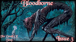 Bloodborne issue 3 [upl. by Atirac899]